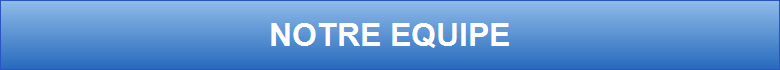 NOTRE EQUIPE